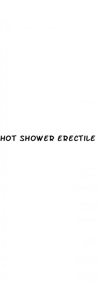 hot shower erectile dysfunction