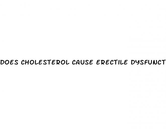 does cholesterol cause erectile dysfunction