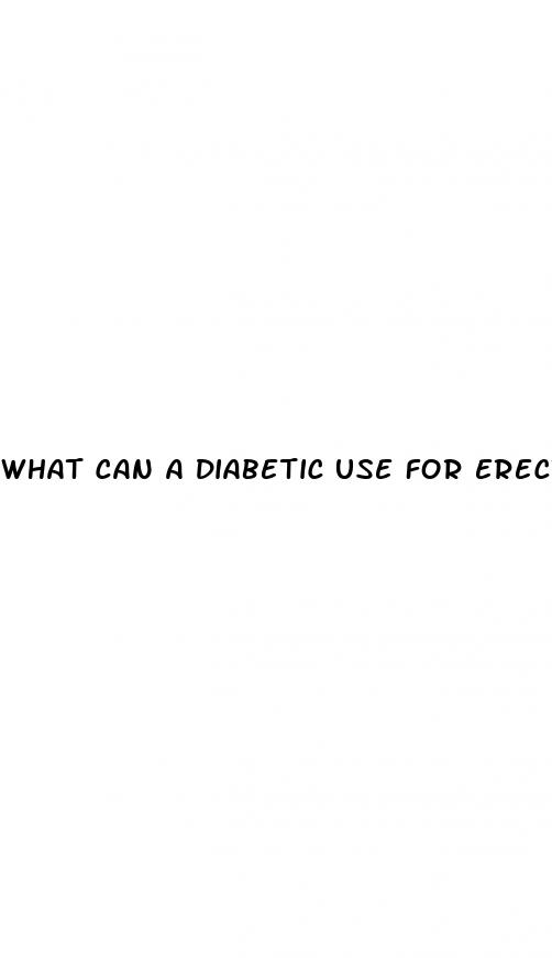 what can a diabetic use for erectile dysfunction