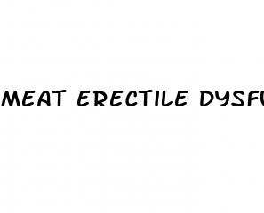 meat erectile dysfunction