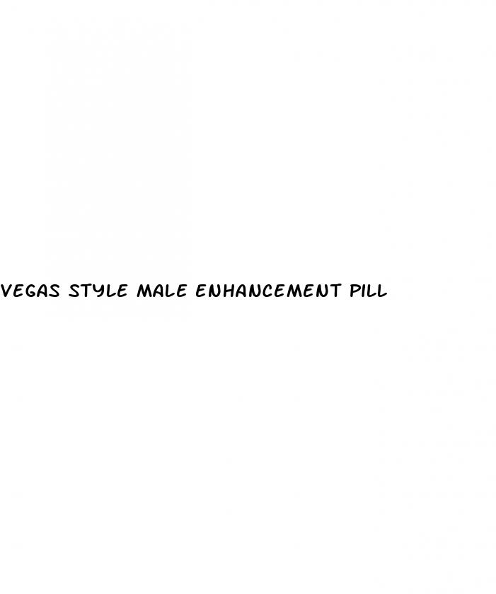 vegas style male enhancement pill