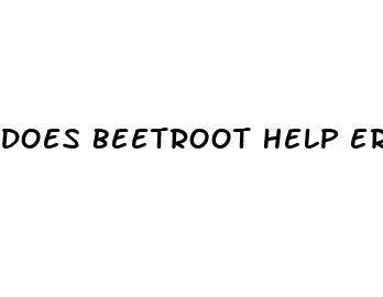 does beetroot help erectile dysfunction
