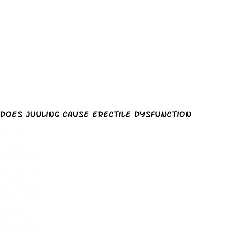 does juuling cause erectile dysfunction