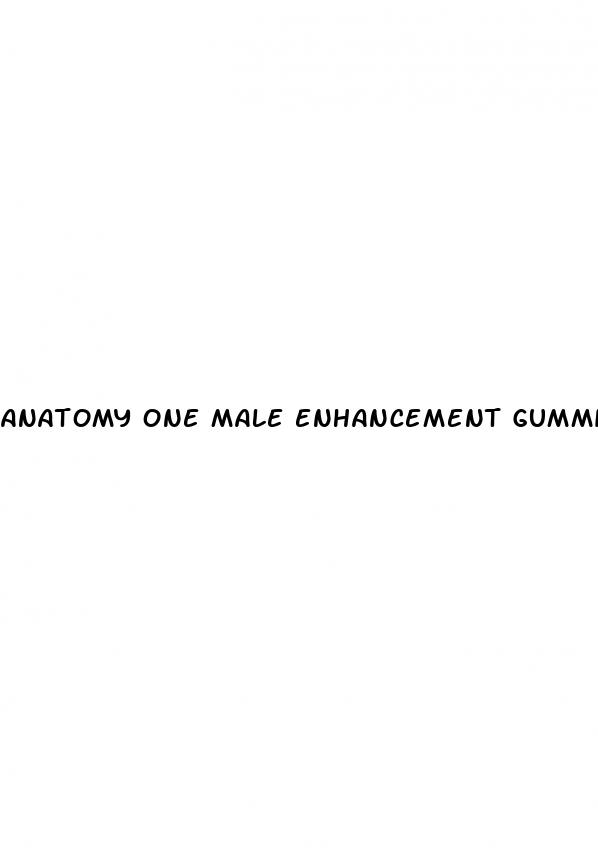anatomy one male enhancement gummies