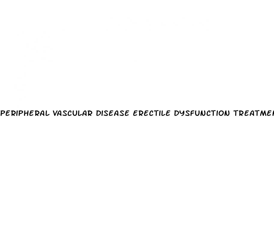 peripheral vascular disease erectile dysfunction treatment