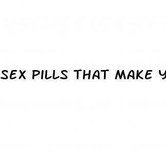 sex pills that make you last