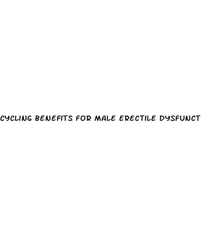 cycling benefits for male erectile dysfunction