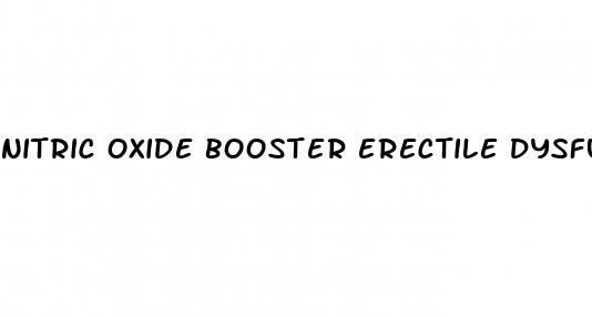 nitric oxide booster erectile dysfunction