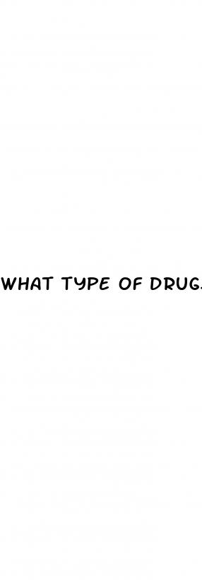 what type of drugs cause erectile dysfunction