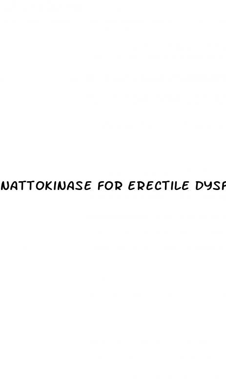 nattokinase for erectile dysfunction