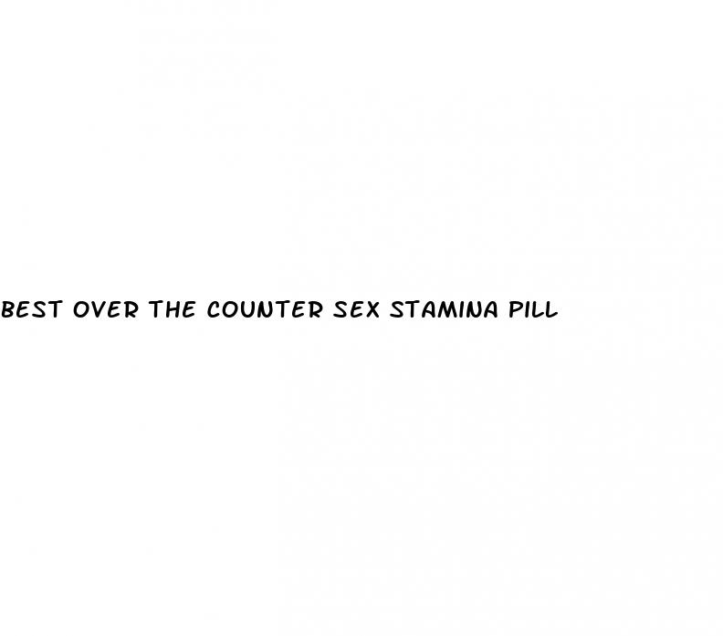 best over the counter sex stamina pill