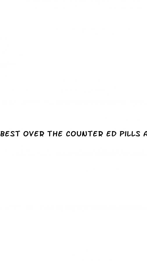 best over the counter ed pills at mothers