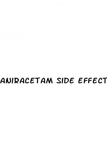 aniracetam side effects erectile dysfunction