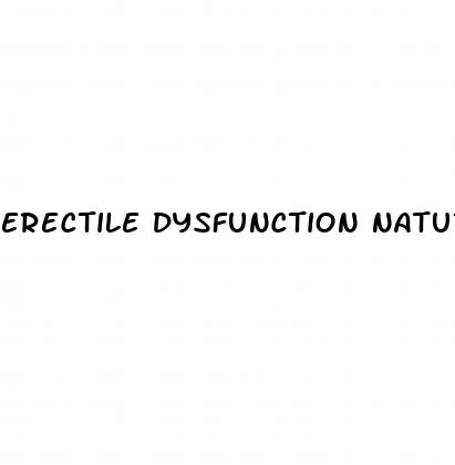 erectile dysfunction natural cure