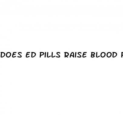 does ed pills raise blood pressure