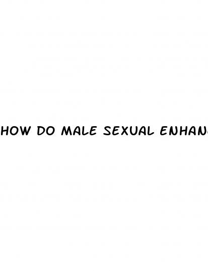 how do male sexual enhancers work