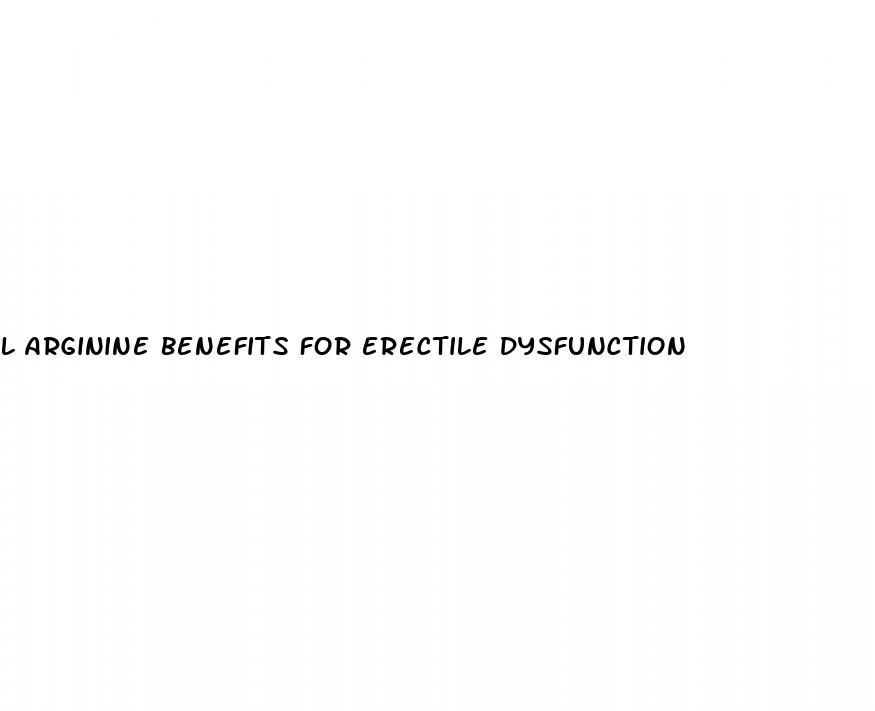 l arginine benefits for erectile dysfunction