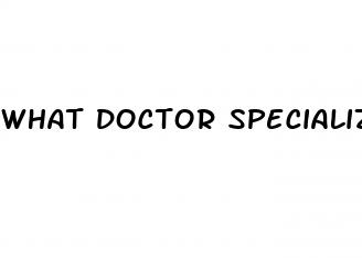 what doctor specializes in erectile dysfunction