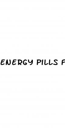 energy pills for men for sex
