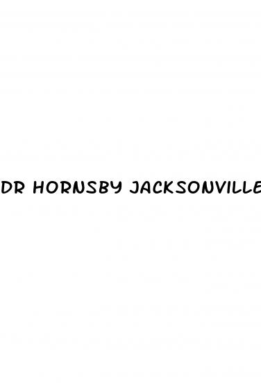 dr hornsby jacksonville erectile dysfunction