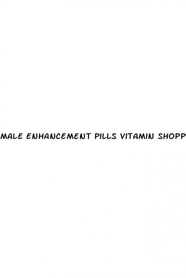 male enhancement pills vitamin shoppe
