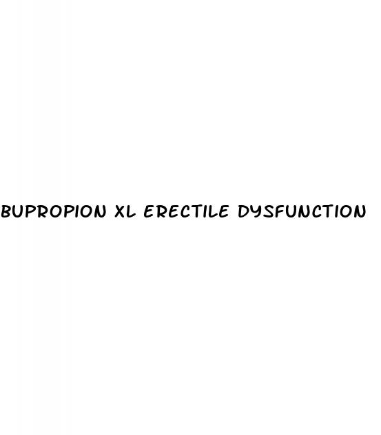 bupropion xl erectile dysfunction