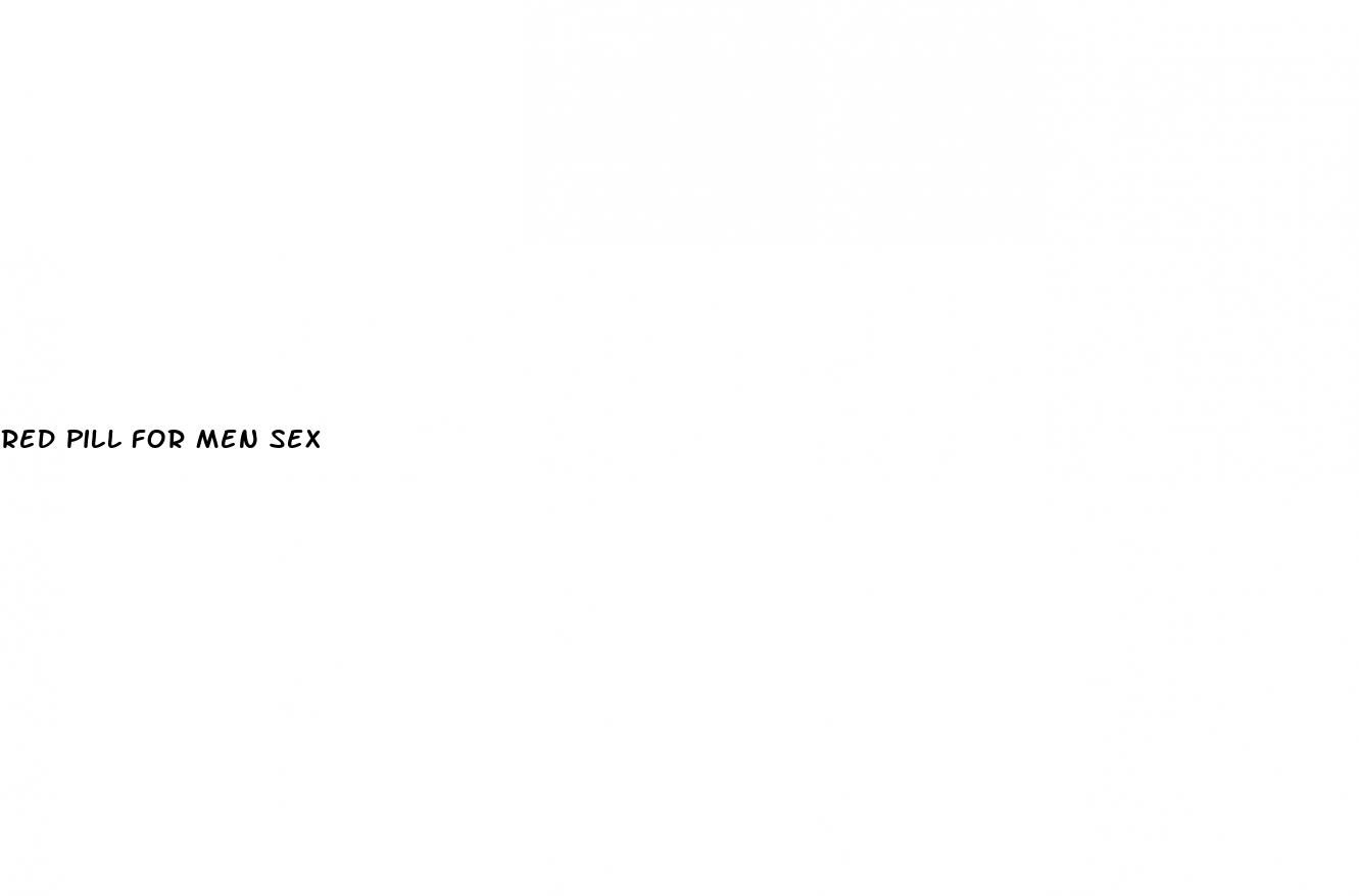 red pill for men sex