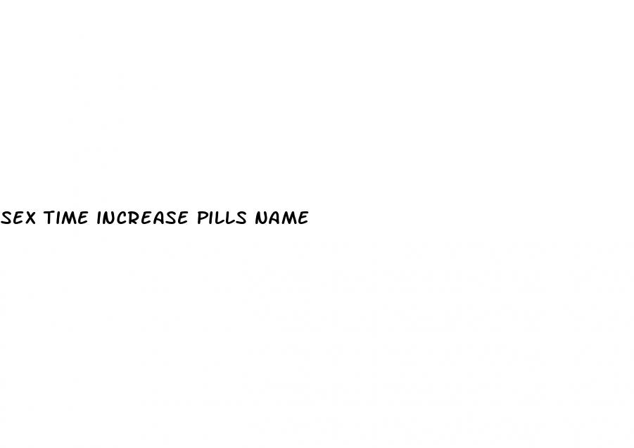 sex time increase pills name
