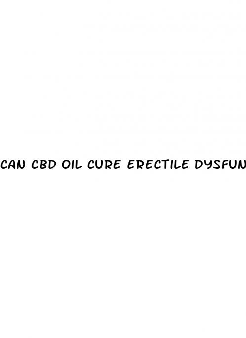 can cbd oil cure erectile dysfunction at home