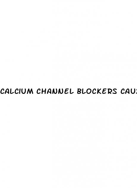 calcium channel blockers cause erectile dysfunction