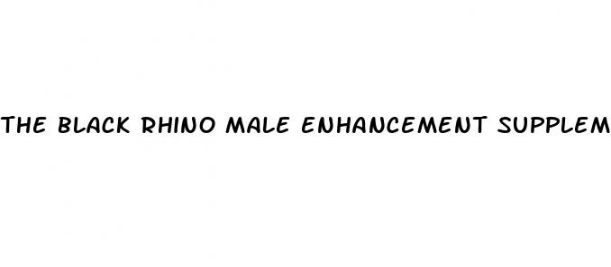 the black rhino male enhancement supplement capsules