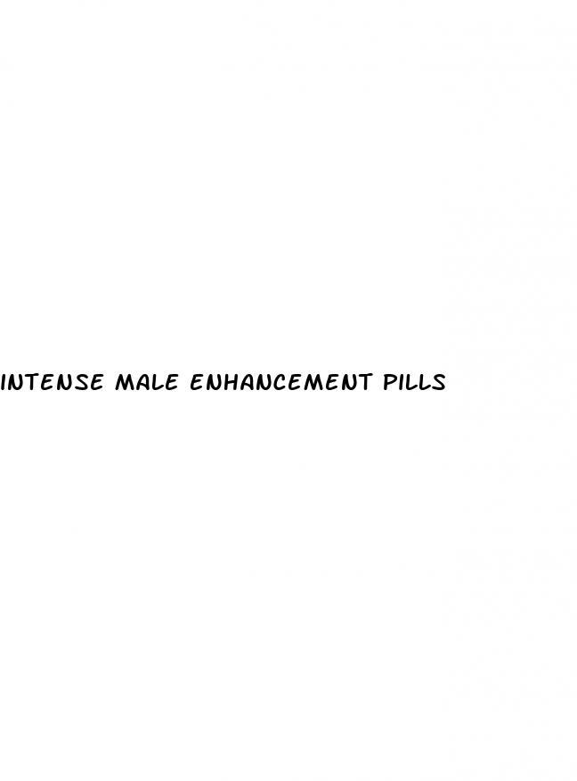 intense male enhancement pills