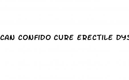can confido cure erectile dysfunction