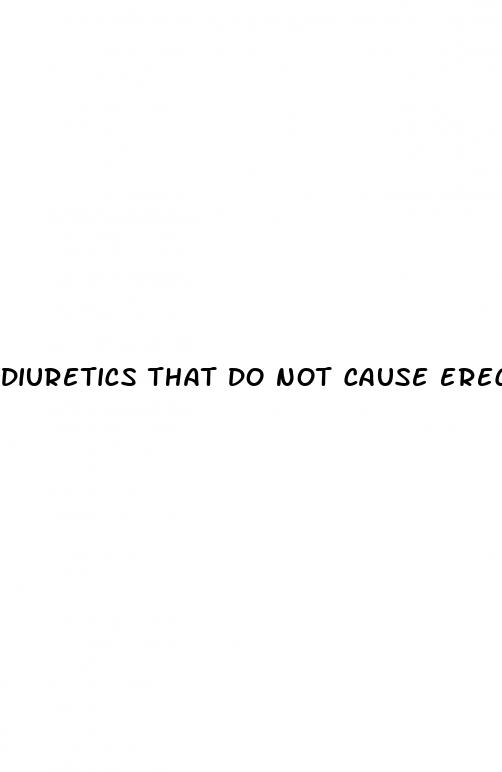 diuretics that do not cause erectile dysfunction