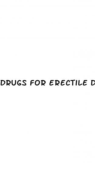 drugs for erectile dysfunction 2024