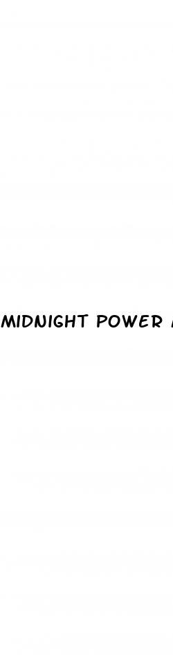 midnight power male enhancement reviews