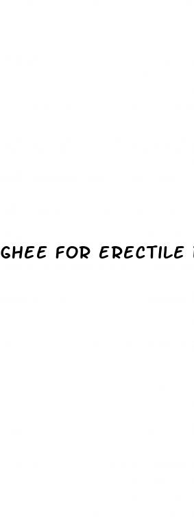 ghee for erectile dysfunction