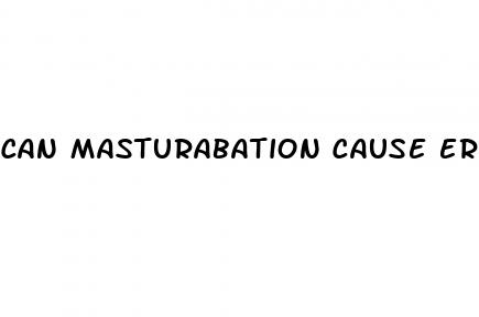 can masturabation cause erectile dysfunction