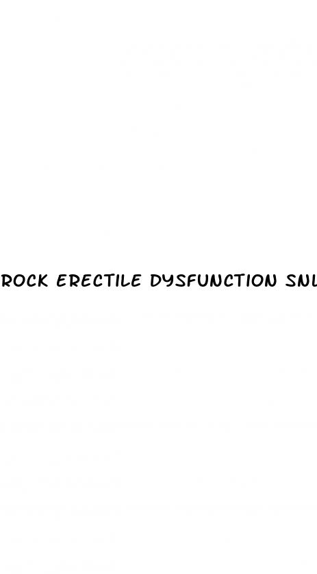 rock erectile dysfunction snl