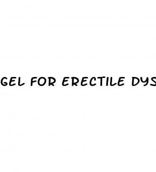 gel for erectile dysfunction