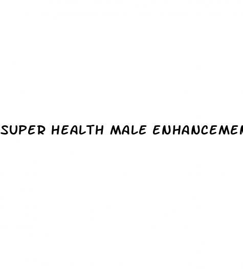 super health male enhancement reviews