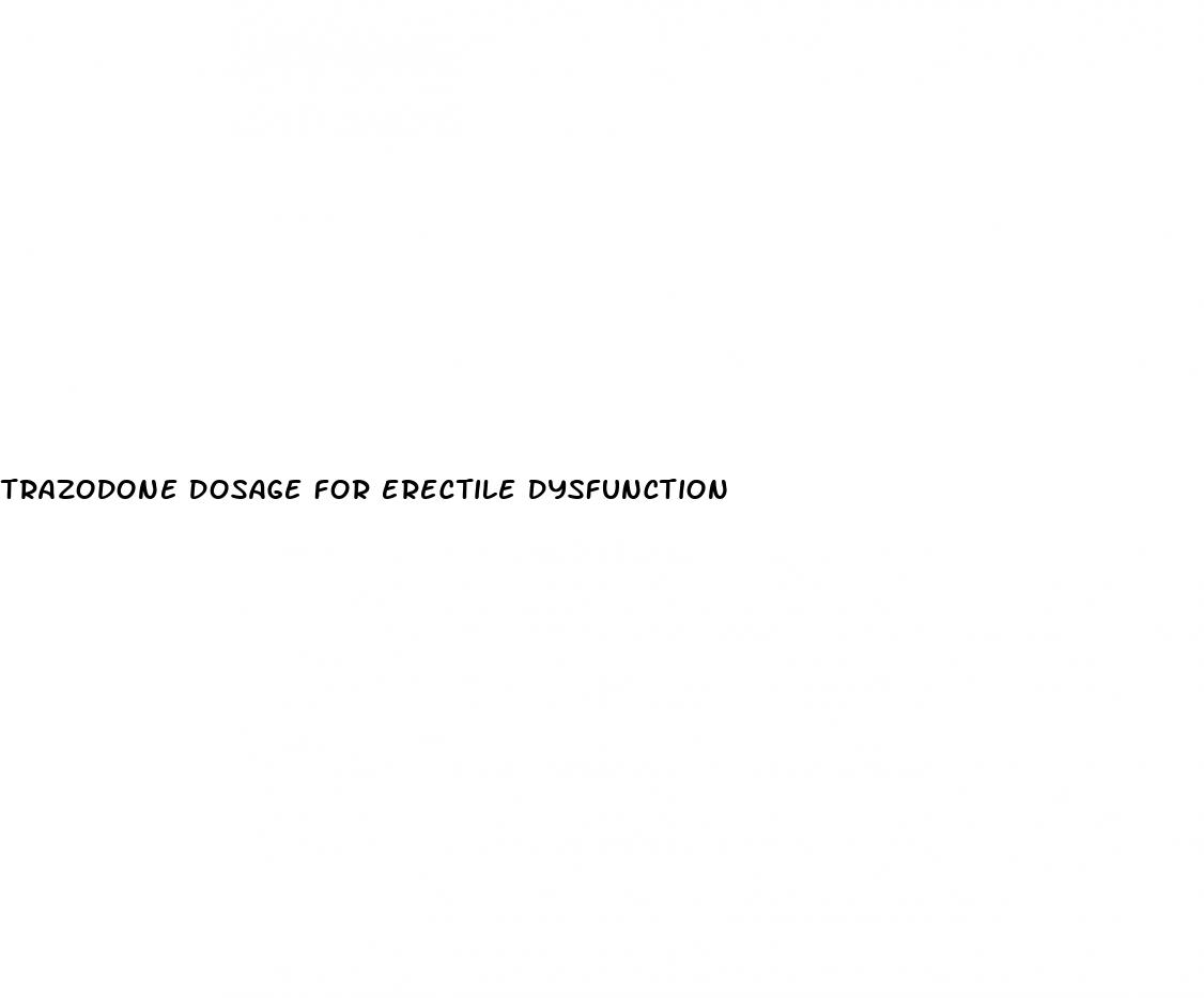trazodone dosage for erectile dysfunction