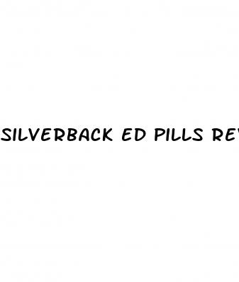 silverback ed pills reviews