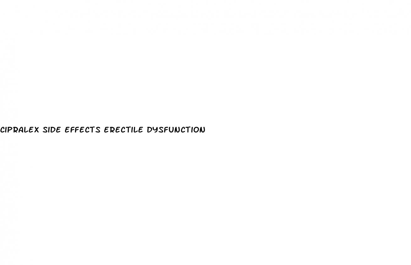 cipralex side effects erectile dysfunction
