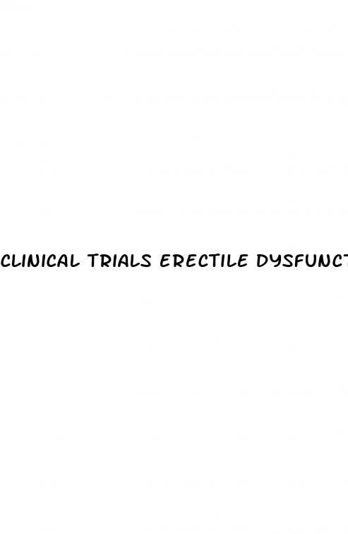 clinical trials erectile dysfunction