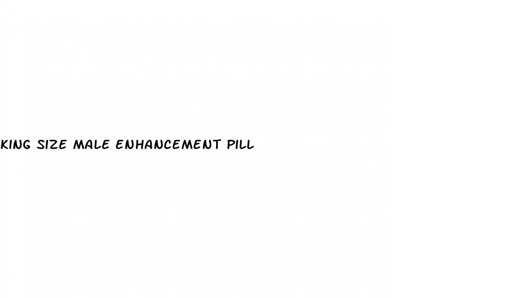 king size male enhancement pill