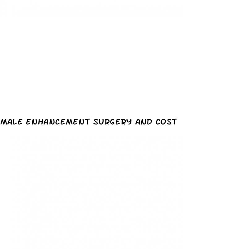 male enhancement surgery and cost