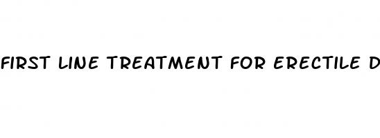 first line treatment for erectile dysfunction