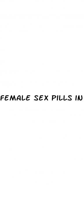 female sex pills in india