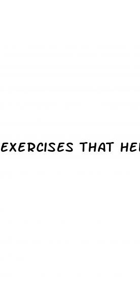 exercises that help erectile dysfunction